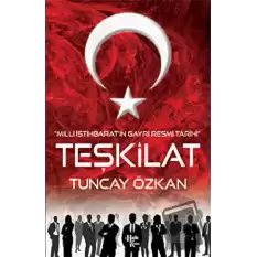 Teşkilat - Milli İstihbaratın Gayri Resmi Tarihi