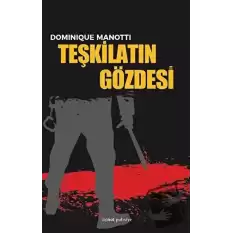 Teşkilatın Gözdesi