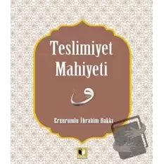 Teslimiyet Mahiyeti