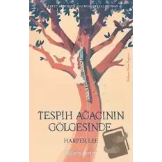 Tespih Ağacının Gölgesinde