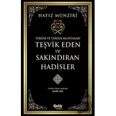 Teşvik Eden ve Sakındıran Hadisler