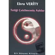 Tetiği Çekilmemiş Aşklar