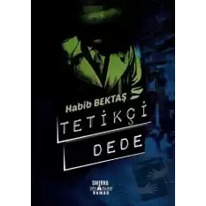 Tetikçi Dede