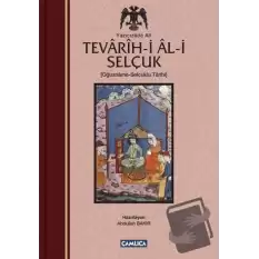 Tevarih-i Al-i Selçuk (Selçuklu Tarihi) (Ciltli)