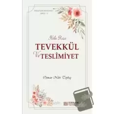 Tevekkül ve Teslimiyet