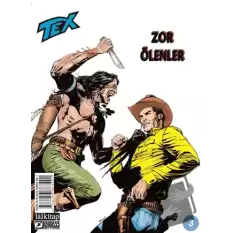 Tex Sayı 3 - Zor Ölenler