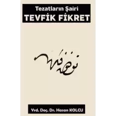 Tezatların Şairi Tevfik Fikret