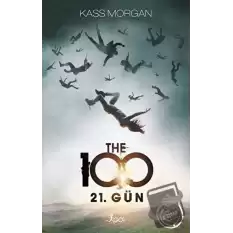 The 100 - 2. Kitap : 21. Gün