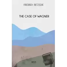 The Case Of Wagner