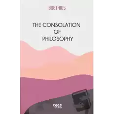 The Consolation Of Philosophy