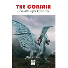 The Corsair - A Romantic Legend of Hell Gate