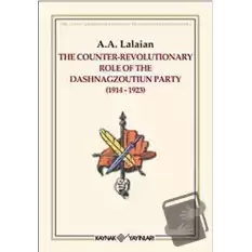 The Counter Revolutionary Role Of The Dashnagzoutiun Party