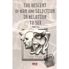 The Descent Of Man And  Selection In Relation To Sex Part 3