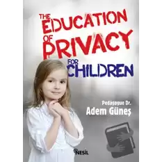 The Education Of Privacy For Children