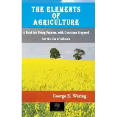 The Elements of Agriculture