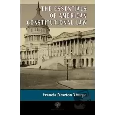 The Essentials Of American Constitutional Law