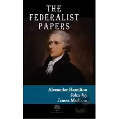 The Federalist Papers