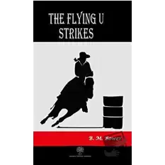 The Flying U Strikes