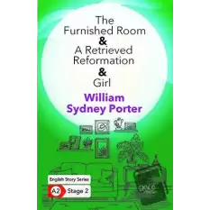 The Furnished Room - A Retrieved Reformation - Girl - İngilizce Hikayeler A2 Stage 2