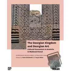 The Georgian Kingdom and Georgian Art