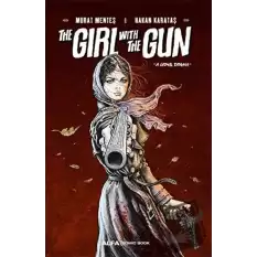 The Girl With The Gun A Lethal Drama”