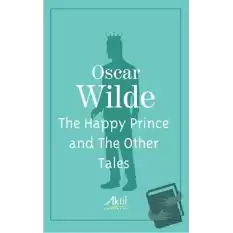 The Happy Prince and The Other Tales