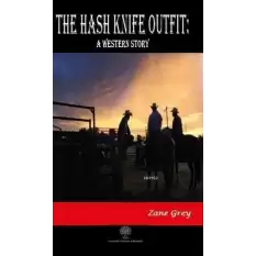 The Hash Knife Outfit: A Western Story