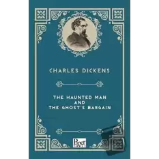 The Haunted Man And The Ghosts Bargain