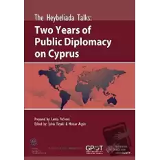 The Heybeliada Talks: Two Years of Publics Diplomacy on Cyprus