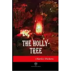 The Holly - Tree