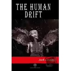 The Human Drift