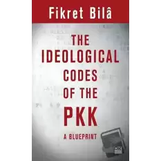 The Ideological Codes Of The PKK A Blueprint