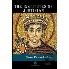 The Institutes of Justinian