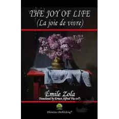 The Joy of Life (La joie de vivre)