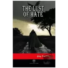 The Lust of Hate