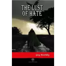 The Lust of Hate