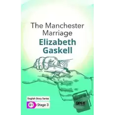 The Manchester Marriage - İngilizce Hikayeler B1 Stage 3