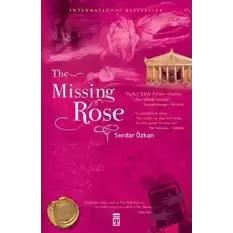 The Missing Rose (Ciltli)