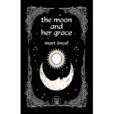 The Moon and Her Grace