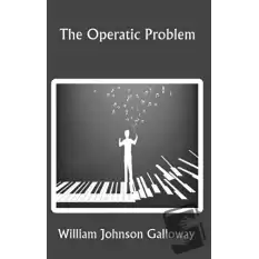 The Operatic Problem