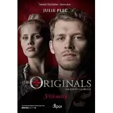 The Originals Anlatılmamış Hikaye - Yükseliş