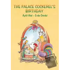 The Palace Cockerel’s Birthday