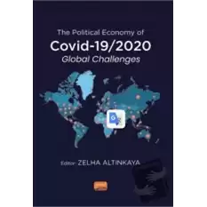 The Political Economy of COVID-19/2020 Global Challenges