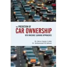 The Prediction of Car Ownership with Machine Learning Approaches