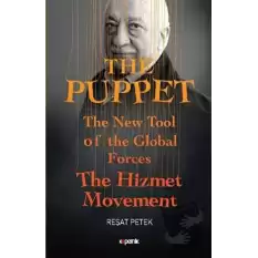 The Puppet - The New Tool of the Global Forces The Hizmet Movement