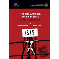 The Rise and Fall of Isıs in Sirte