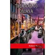 The Road To Oxiana