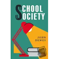 The School and Society