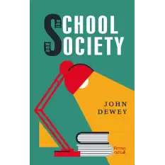 The School And Society