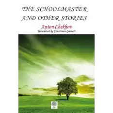 The Schoolmaster and Other Stories